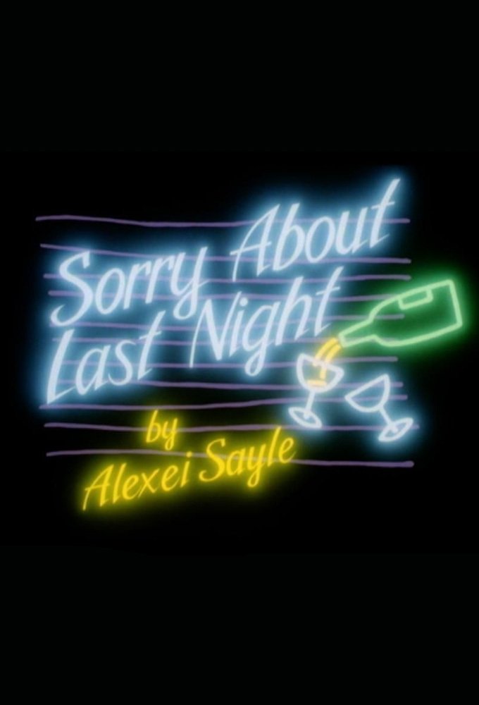 Постер Sorry About Last Night
